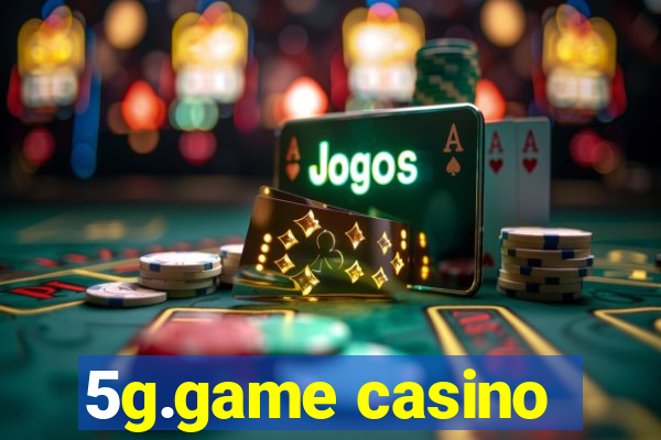 5g.game casino